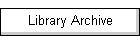 Library Archive